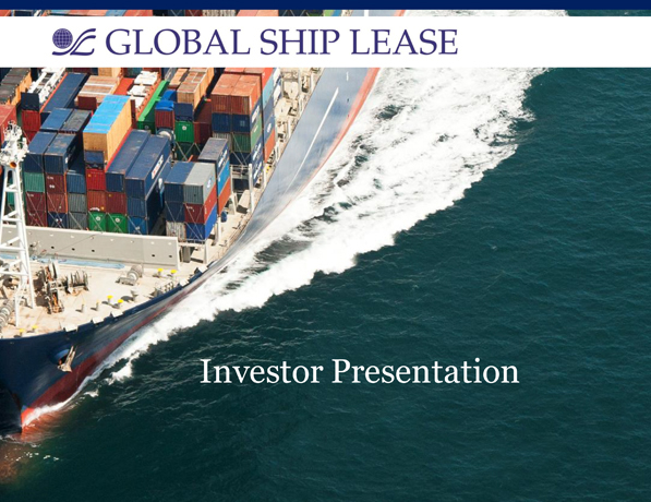 Global Ship Lease Investor Presentation - Q3 2023